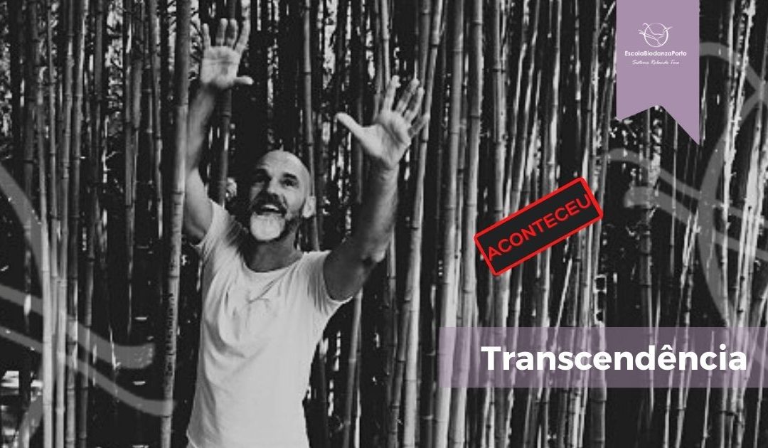 Módulo Transcendência na Escola de Biodanza SRT do Porto